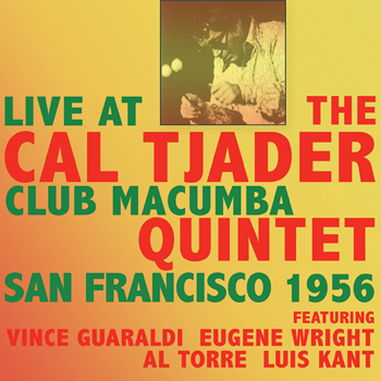 Cal Tjader Quintet at Club Macumba